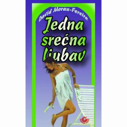 jedna-srecna-ljubav Jedna srećna ljubav - David Morau Fereira