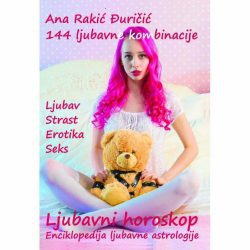 144 LJUBAVNE KOMBINACIJE - Ana Rakić Đuričić