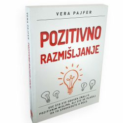 Pozitivno razmišljanje final 1 Pozitivno razmišljanje - Vera Pajfer