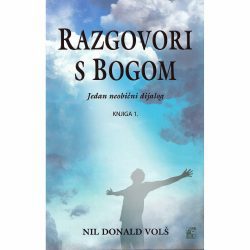 RAZGOVORI S BOGOM KNJIGA I final 1 Razgovori s Bogom I - Nil Donald Volš