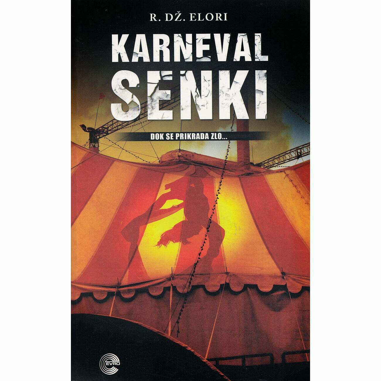 Karneval senki - autor R. Dž. Elori