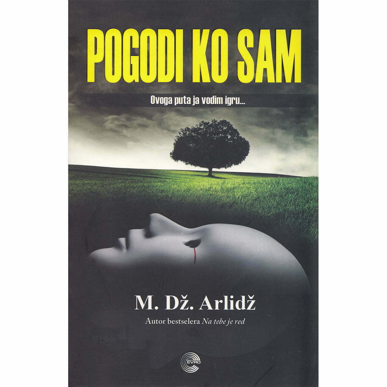 Pogodi ko sam - autor M. Dž. Arlidž