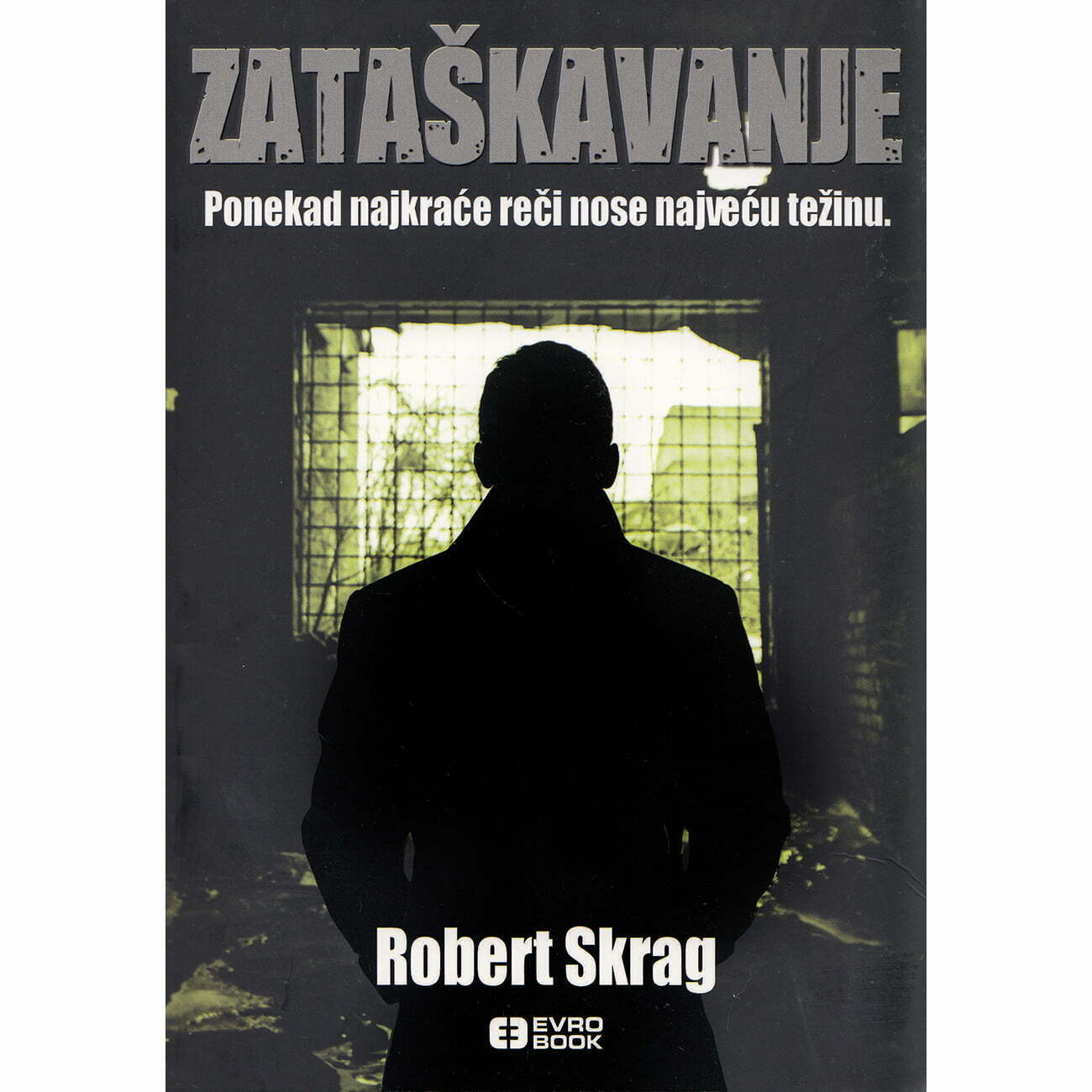 Zataškavanje - autor Robert Skrag