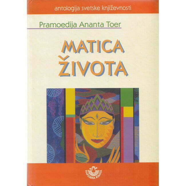 Matica života - autor Pramoedija Ananta Toer