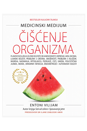 Čišćenje organizma - Entoni Vilijam