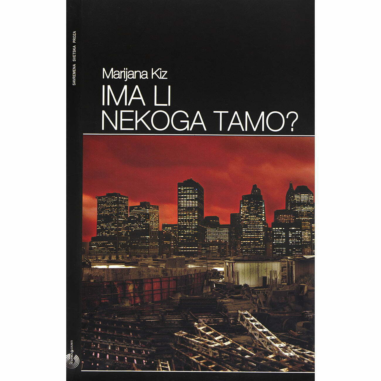 Ima li nekoga tamo? - Marijana Kiz