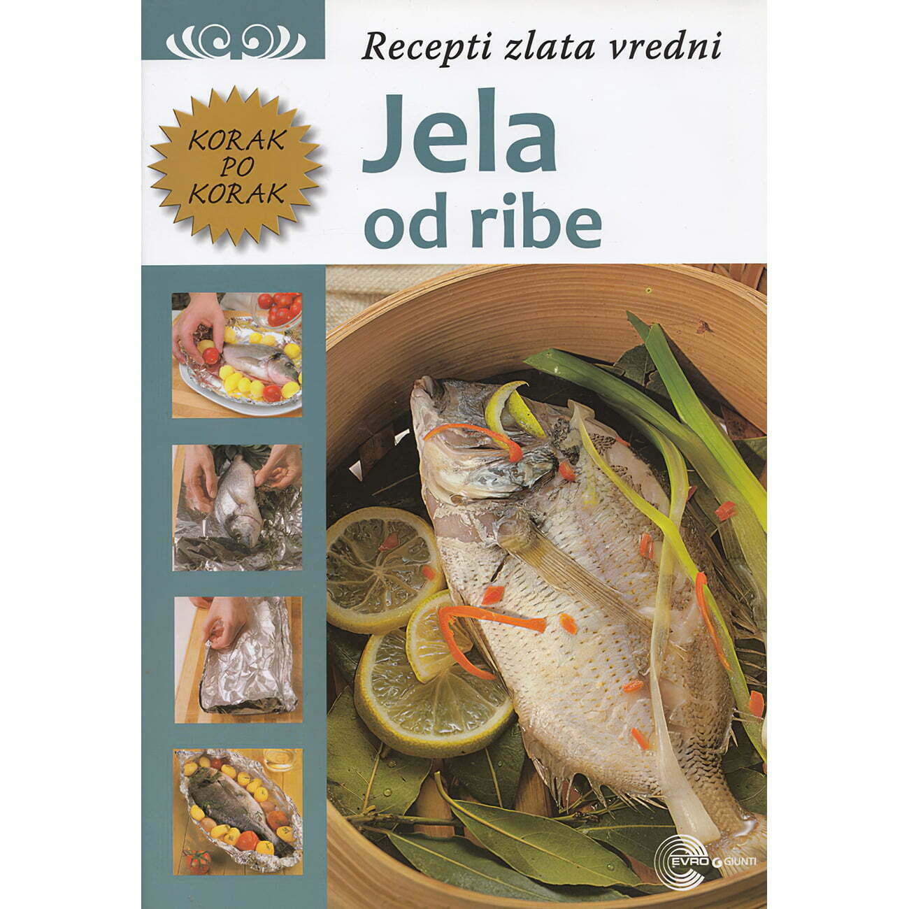 Korak po korak: Jela od ribe