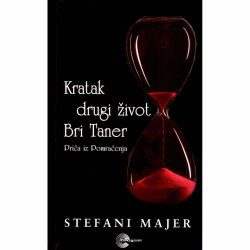 Kratak drugi život Bri Taner - Stefani Majer