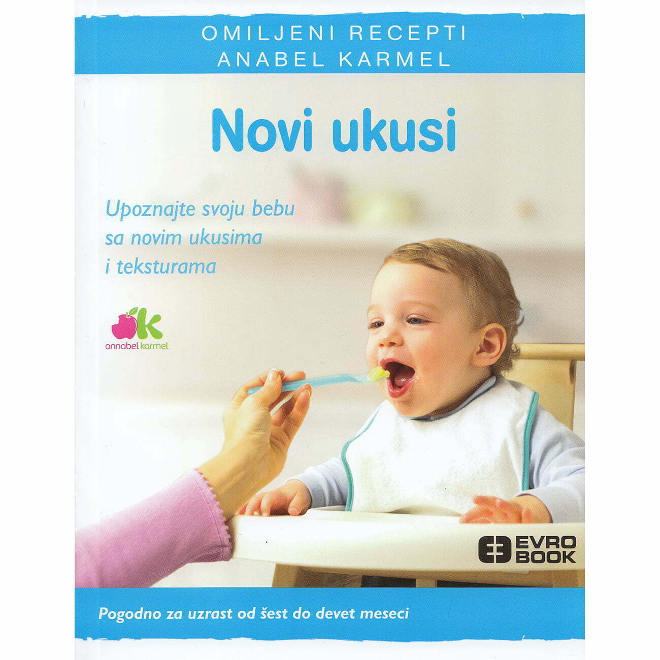 Novi ukusi - Anabel Karmel