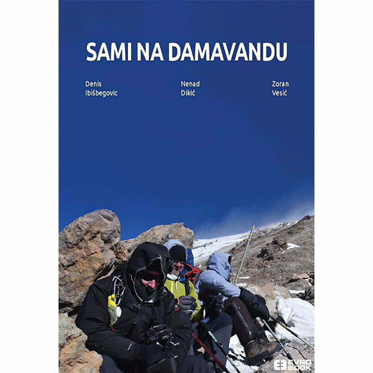 Sami na Damavandu - Nenad Dikić