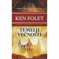 Temelji večnosti 2 Temelji večnosti - Ken Folet