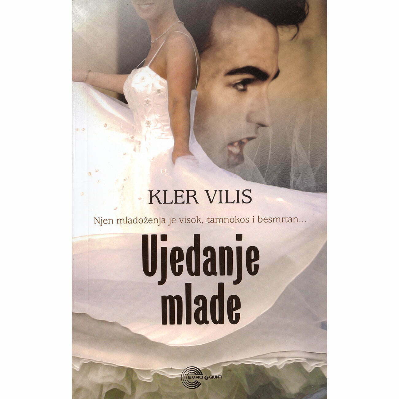 Ujedanje mlade - Kler Vilis