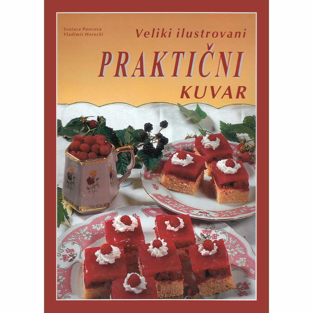 Veliki ilustrovani praktični kuvar - Svatova Poncova