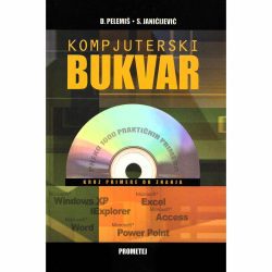 Kompjuterski bukvar 1 Kompjuterski bukvar - Dragan Pelemiš