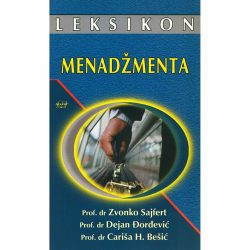 Leksikon menadžmenta 1 Leksikon menadžmenta - Zvonko Sajfert, Dejan Đurđević
