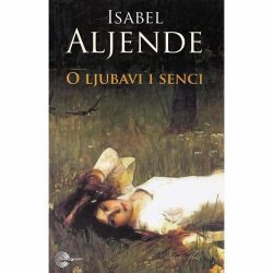 O ljubavi i senci 1 O ljubavi i senci - Isabel Aljende
