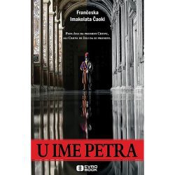 U ime Petra 2 U ime Petra - Frančeska Imakolata Čaoki