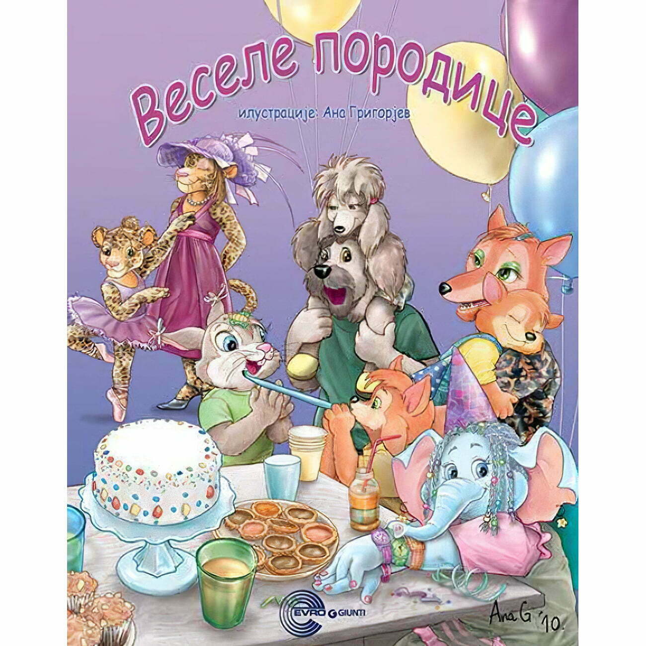 Vesele porodice - Ana Grigorjev