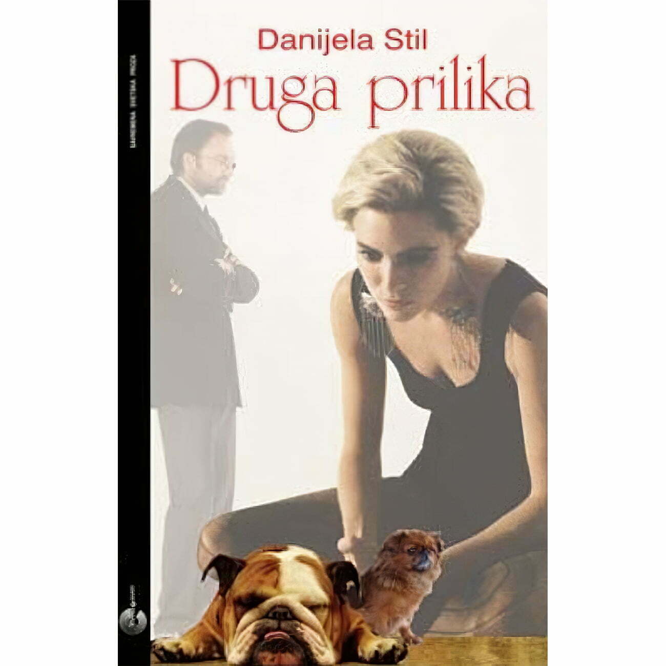 Druga prilika - Danijela Stil