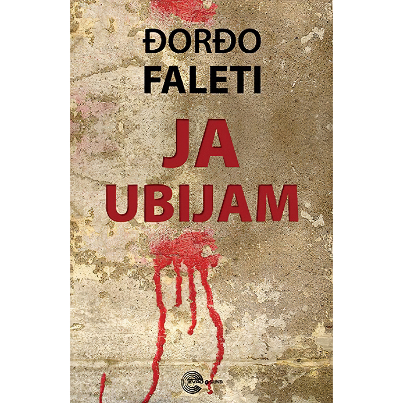Ja ubijam - Đorđo Faleti