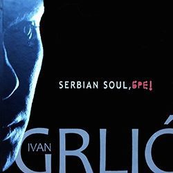 serbian_soul_bre_vv Serbian soul, bre! - Ivan Grlić