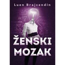 Zenski mozak knjiga Ženski mozak - Luen Brajzendin