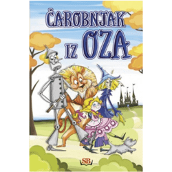 Carobnjak iz Oza 1a Čarobnjak iz Oza / The Wizard of Oz - L. Frenk Baum - dvojezično izdanje u jednoj knjizi