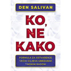 Ko ne kako Ko, ne Kako - Den Salivan