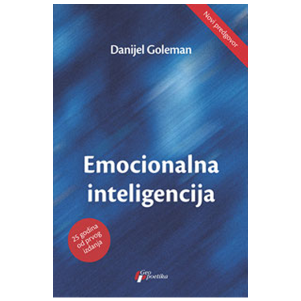 Emocionalna inteligencija - Danijel Goleman