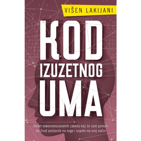 Kod izuzetnog uma - Višen Lakijanikaže da