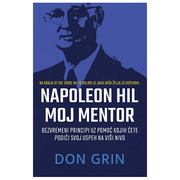 Napoleon Hil moj mentor - Don Grin