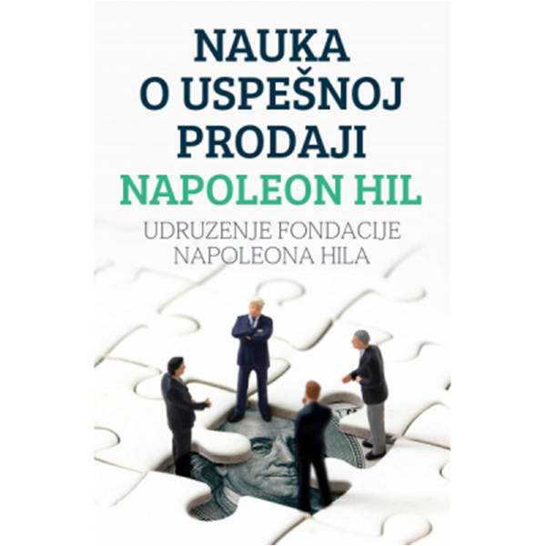 Nauka o uspešnoj prodaji Napoleona Hila - Mirjana Ivanji