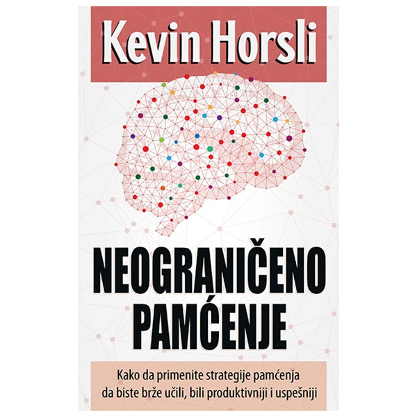 Neograničeno pamćenje - Kevin Horsli