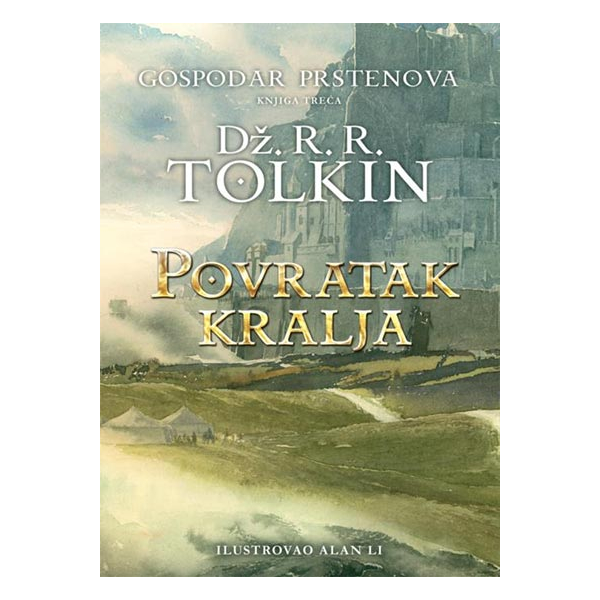 Gospodar prstenova - Povratak kralja (tvrd povez) - Dž. R. R. Tolkin