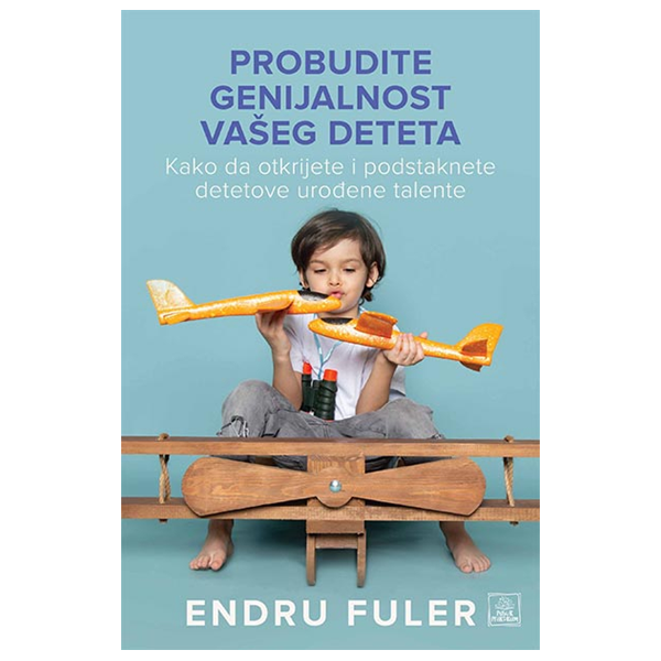 Probudite genijalnost vašeg deteta - Endru Fuler