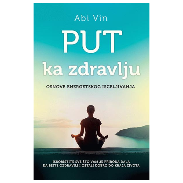 Put ka zdravlju - Abi Vin