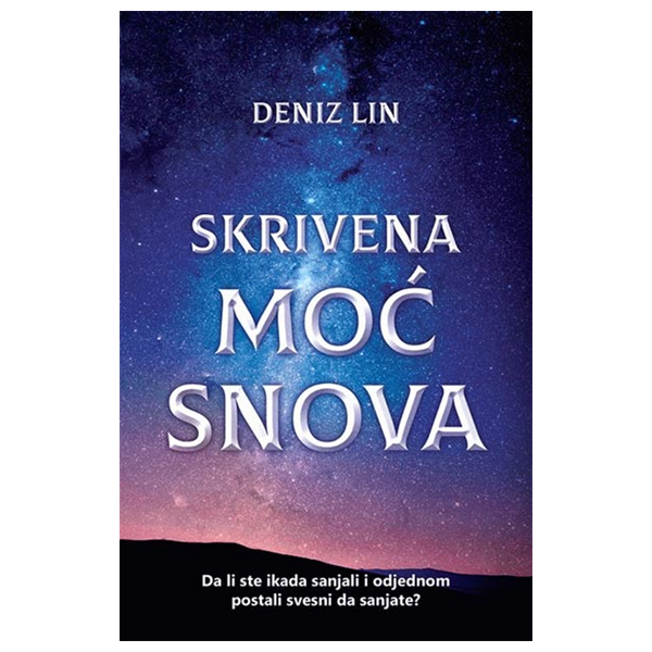 Skrivena moć snova - Deniz Lin