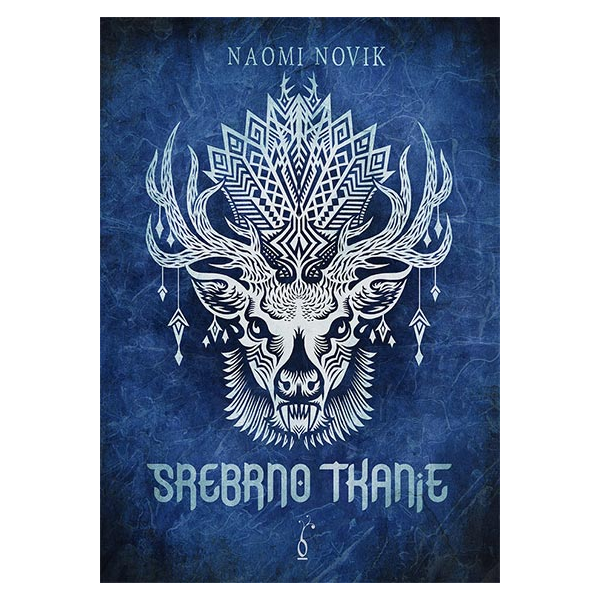 Srebrno tkanje - Naomi Novik
