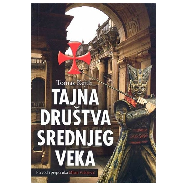 Tajna društva srednjeg veka - Tomas Kejtli