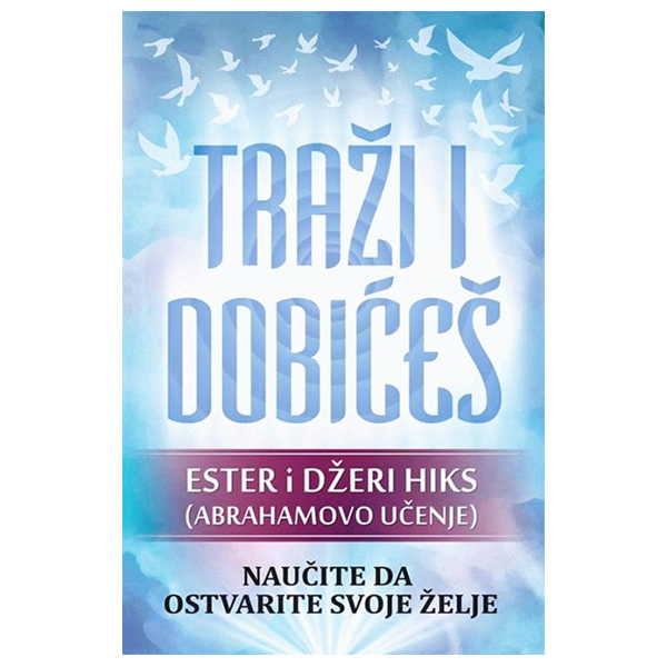 Traži i dobićeš - Džeri Hiks, Ester Hiks