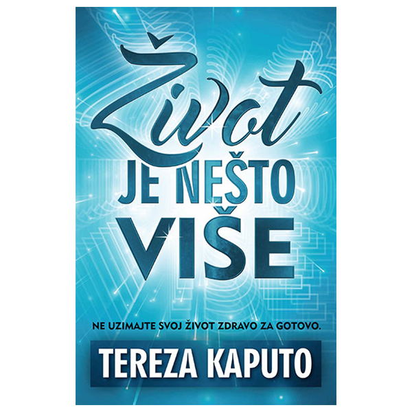 Život je nešto više - Tereza Kaputo