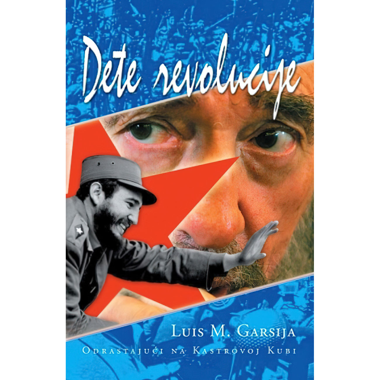 Dete revolucije - Luis M. Garsija
