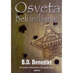 Osveta - Beli Indijanac - B. D. Benedikt