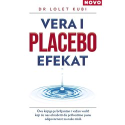 Vera i placebo efekat - Dr Lolet Kubi