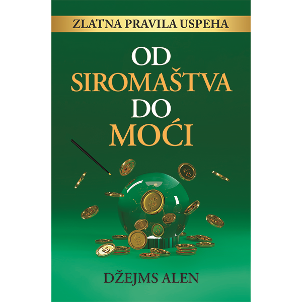 Od siromaštva do moći - Džejms Alen