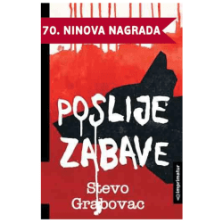poslije-zabave Poslije zabave - Stevo Grabovac (NINova nagrada 2024)