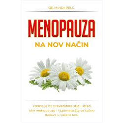 Menopauza na nov način - Dr Mindi Pelc
